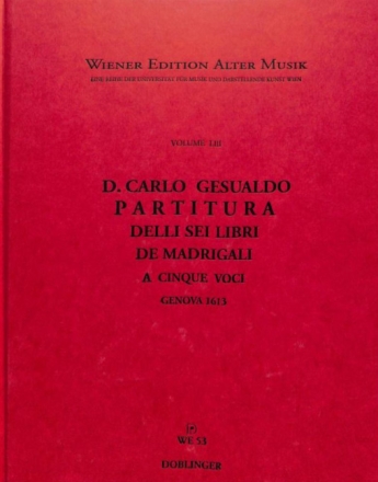 Carlo D. GESUALDO, Partitura delli sei libri de Madrigali a cinque voc