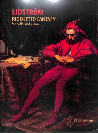 Mats Lidstr�m Rigoletto Fantasy Cello & Piano