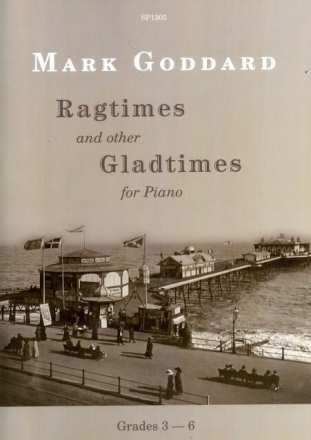 Mark Goddard Ragtimes and Gladtimes piano solo