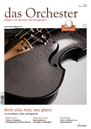 Das Orchester Oktober 2018 Nicht alles Holz, was gl�nzt