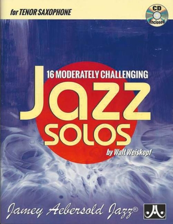 Weiskopf, Walt, 16 Moderately Challenging Jazz Solos (tenor sax/CD)