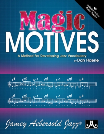 Magic Motives (+Online Audio) A Method for Developing Jazz Vocabulary