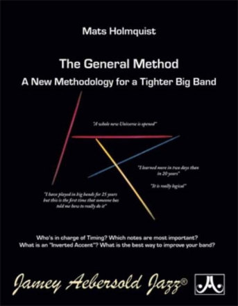 Holmquist, Mats, General Method, The: A New Methodology for a Tighter Big Band
