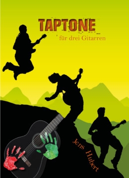 Taptone f�r 3 Gitarren Partitur und Stimmen