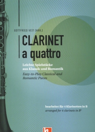 Clarinet a quattro f�r 4 Klarinetten Partitur und Stimmen