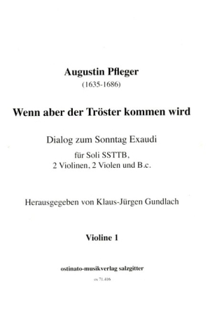 Wenn aber der Tr�ster kommen wird f�r 5 Singstimmen (SSTTB), 2 Violinen, 2 Violen und Bc Violine 1