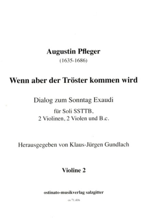 Wenn aber der Tr�ster kommen wird f�r 5 Singstimmen (SSTTB), 2 Violinen, 2 Violen und Bc Violine 2