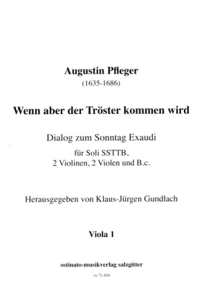 Wenn aber der Tr�ster kommen wird f�r 5 Singstimmen (SSTTB), 2 Violinen, 2 Violen und Bc Viola 1