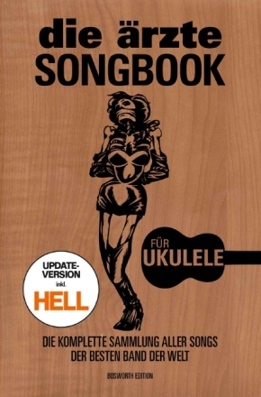 Die �rzte: Songbook f�r Ukulele Songbook Texte/Akkorde Neuauflage mit Hell