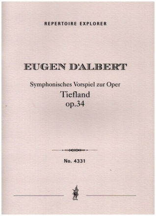 Symphonisches Vorspiel zur Oper Tiefland op.34 f�r Orchester Partitur
