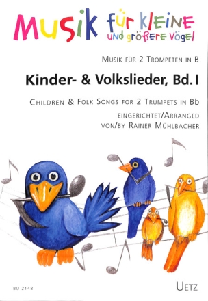 Kinder- und Volkslieder Band 1 f�r 2 Trompeten in B (+Text) Spielpartitur