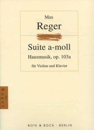 Suite a-Moll op.103a f�r Violine und Klavier