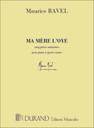 Ma mere l'oye 5 pi�ces enfantines pour piano � 4 mains