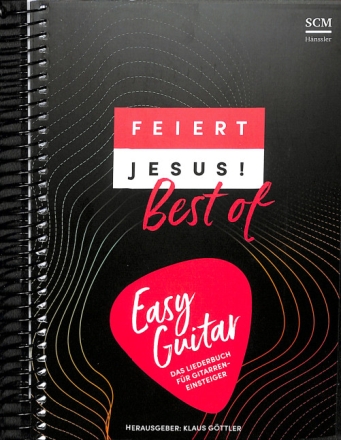 Feiert Jesus ! Best of for easy guitar Liederbuch