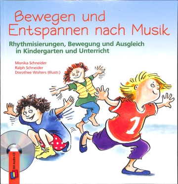Bewegen und entspannen nach Musik - Anleitungsbuch und MC