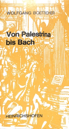 Von Palestrina bis Bach
