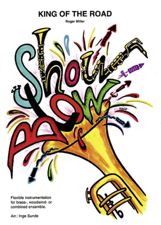 Miller arr. Sunder - King of the Road (Showblow)  Flexible ensemble
