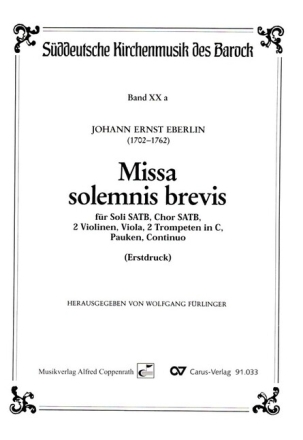 Eberlin, Johann Ernst - Missa solemnis brevis Soli SATB, Coro SATB, 2 Tr, Timp, 2 Vl, Va, Bc Partitur