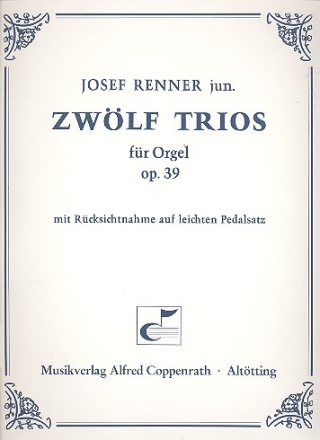 Renner, Josef jun. - Renner: Zw�lf Trios f�r Orgel  Sammlung
