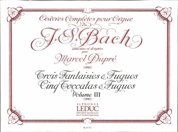 Oeuvres compl�tes pour orgue vol.3 3 fantaisies et fugues... 