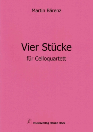4 St�cke f�r 4 Violoncelli Partitur und Stimmen