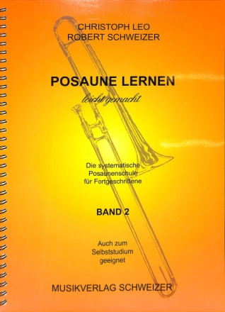 Posaune lernen leicht gemacht Band 2 Die systematische Posaunenschule f�r Fortgeschrittene
