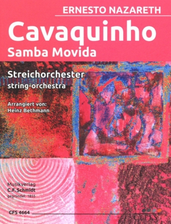Cavaquinho - Samba Movida f�r Streichorchester Partitur und Stimmen