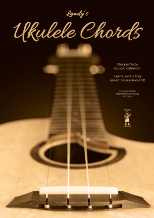 Landy's Ukulele Chords - Ukulele Akkord Kalender Monatskalender 42,2 x 29,2 cm