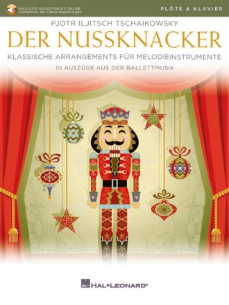 Der Nussknacker - Klassische Arrangements (+Online Audio) f�r Fl�te und Klavier