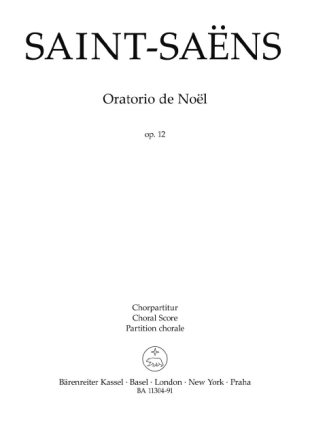 Oratorio de No�l op.12 f�r Soli, gem Chor und Orchester Chorpartitur (la)