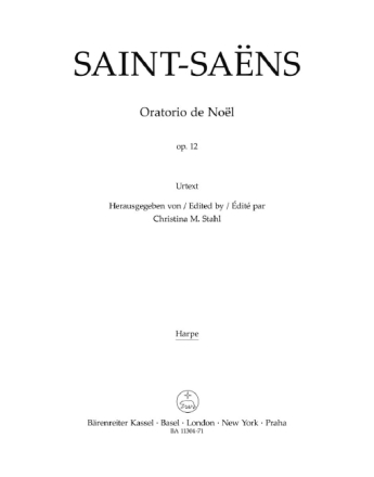 Oratorio de No�l op.12 f�r Soli, gem Chor und Orchester Harfe (la)
