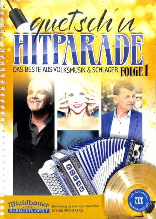 Quetsch'n Hitparade Band 1 (+App) f�r Steirische Harmonika