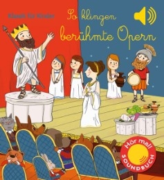 So klingen ber�hmte Oper (+Soundchip) Papp-Bilderbuch
