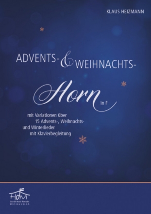 Advents- und Weihnachts-Horn in F f�r Horn in F und Klavier