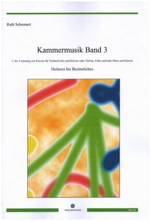 Kammermusik Band 3 f�r 1-3-stimmiges Ensemble und Klavier Partitur und Stimmen