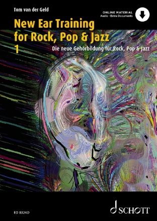 Die neue Geh�rbildung f�r Rock, Pop & Jazz Vol. 1 (+online material) Vollst�ndiger Lehrgang f�r Jazz- Rock- & Pop-Musiker