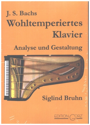 J. S. Bachs Wohltemperiertes Klavier Analyse und Gestaltung