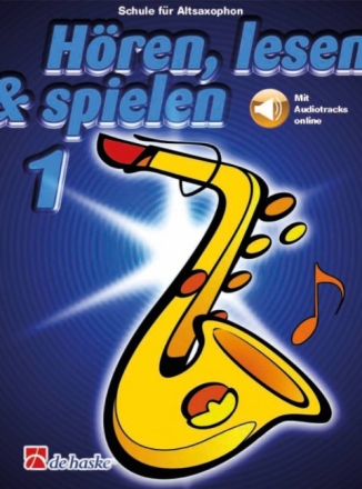 H�ren, lesen & spielen Band 1 (+Online-Audio) f�r Altsaxophon