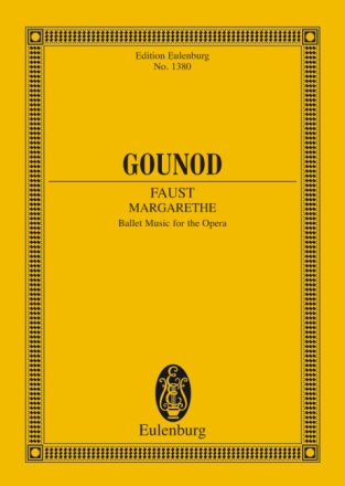 Margarete - Ballettmusik aus der Oper f�r Orchester Studienpartitur