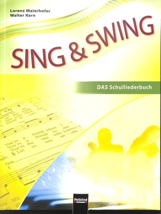 Sing & Swing - DAS Schulliederbuch