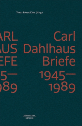 Carl Dahlhaus: Briefe 1945-1989  Buch