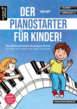 Der Pianostarter f�r Kinder (+Online Audio) f�r Klavier