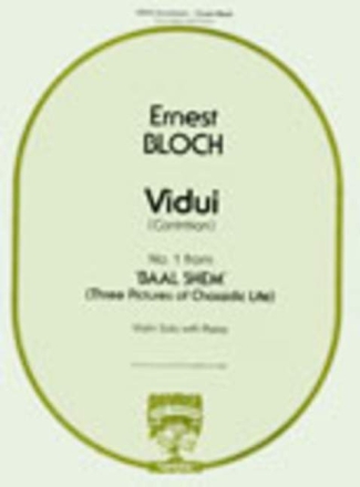 VIDUI FOR VIOLIN AND PIANO FROM BAAL SHEM, 3 PICTURES OF JEWISH LIFE V E R G R I F F E N  8/03 CB