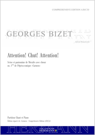 Bizet, Georges, Carmen - Attention! Chut! Attention! (no. 1bis) Bariton, Chor und Orchester Klavierauszug