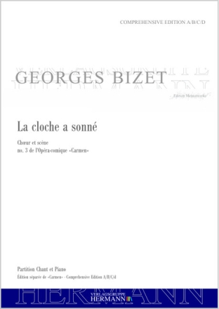 Bizet, Georges, Carmen - La cloche a sonn� (no. 3) Mezzosopran, Chor und Orchester Klavierauszug