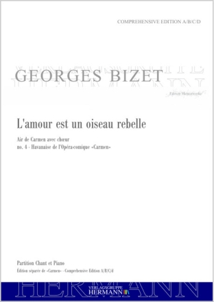 Bizet, Georges, Carmen - L'amour est un oiseau rebelle (no. 4) Mezzosoprano, Chor und Orchester Klavierauszug