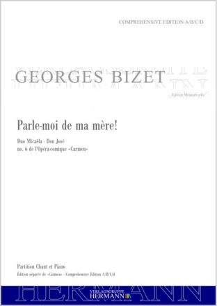 Bizet, Georges, Carmen - Parle-moi de ma m�re! (no. 6) Sopran, Tenor und Orchester Klavierauszug