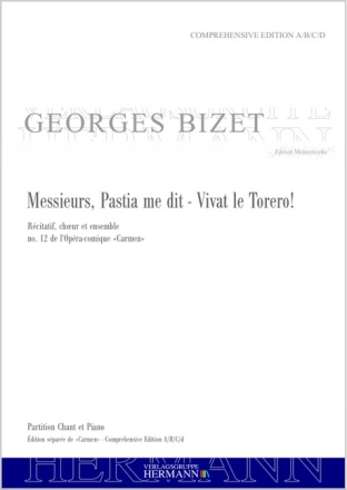 Bizet, Georges, Carmen - Messieurs, Pastia me dit - Vivat le Torero! ( Solostimmen, Chor und Orchester Klavierauszug