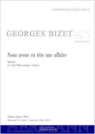 Bizet, Georges, Carmen - Nous avons en t�te une affaire (no. 14) 2 Soprane, Mezzosopran, 2 Ten�re und Orchester Klavierauszug