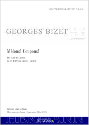 Bizet, Georges, Carmen - M�lons! Coupons! (no. 19) 2 Soprane, Mezzosopran und Orchester Klavierauszug